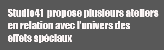 Effets spéciaux pour le cinéma et le théâtre